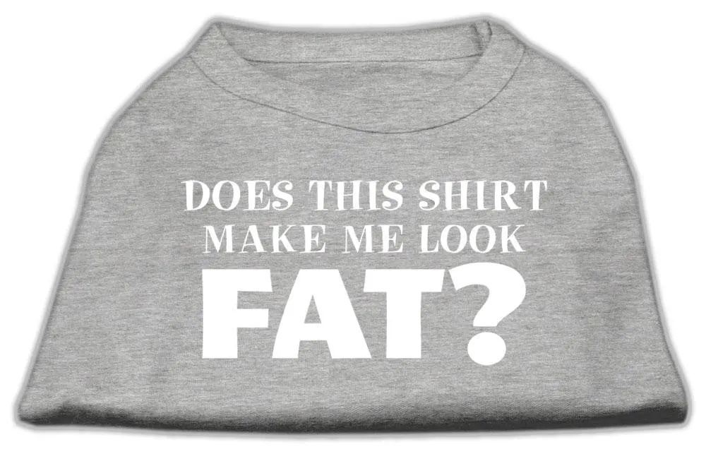 Does This Shirt Make Me Look Fat? Screen Printed Shirt Grey XL (16)